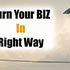 Good News for All Business Owner - How To Turn Your Business in Right Direction?